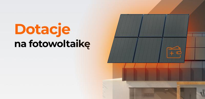 Dotacje na fotowoltaikę
